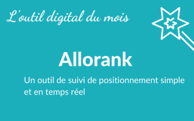 Allorank : un outil simplissime pour suivre son positionnement sur Google